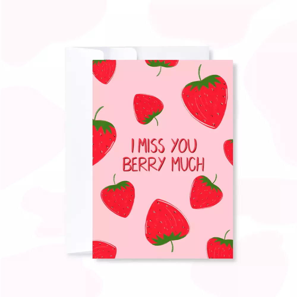 I Miss You Berry Much | Thinking of You Card