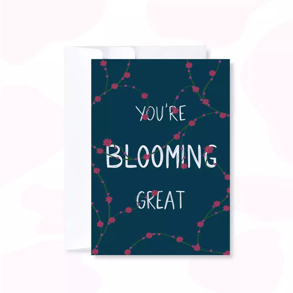 You’re Blooming Great | Congratulations Card